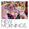 NEW MORNINGS - EP