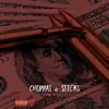 Choppas & Sticks - Single album lyrics, reviews, download