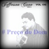 Preço do Dom, Vol. 06