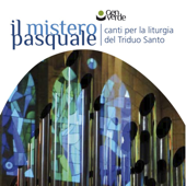 Il mistero Pasquale (Canti per la liturgia del Triduo Santo) - Gen Verde