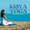 Kriya Yoga – Música del Mundo Relajante para Meditación Raja Yoga album lyrics, reviews, download