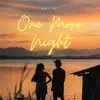One More Night - Single album lyrics, reviews, download