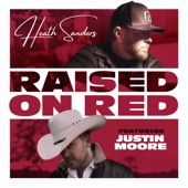 Raised On Red (feat. Justin Moore) artwork