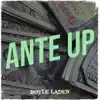 Ante Up - Single album lyrics, reviews, download