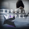 Barco de Papel - Single