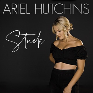 Ariel Hutchins - Stuck - Line Dance Choreographer