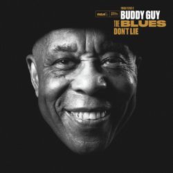 The Blues Don't Lie - Buddy Guy Cover Art