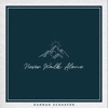 Never Walk Alone - Single