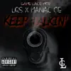 Keep Talkin' (feat. Maniac OE) - Single album lyrics, reviews, download
