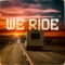 We Ride cover