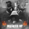 Masked Up (feat. Juicy J) - Single album lyrics, reviews, download