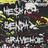 GRAVEHOE (feat. REN the THIRD) - Single album lyrics, reviews, download
