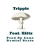 Trippie (feat. Rittz) - Gadepoeten lyrics