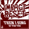 Then I Sing - Single