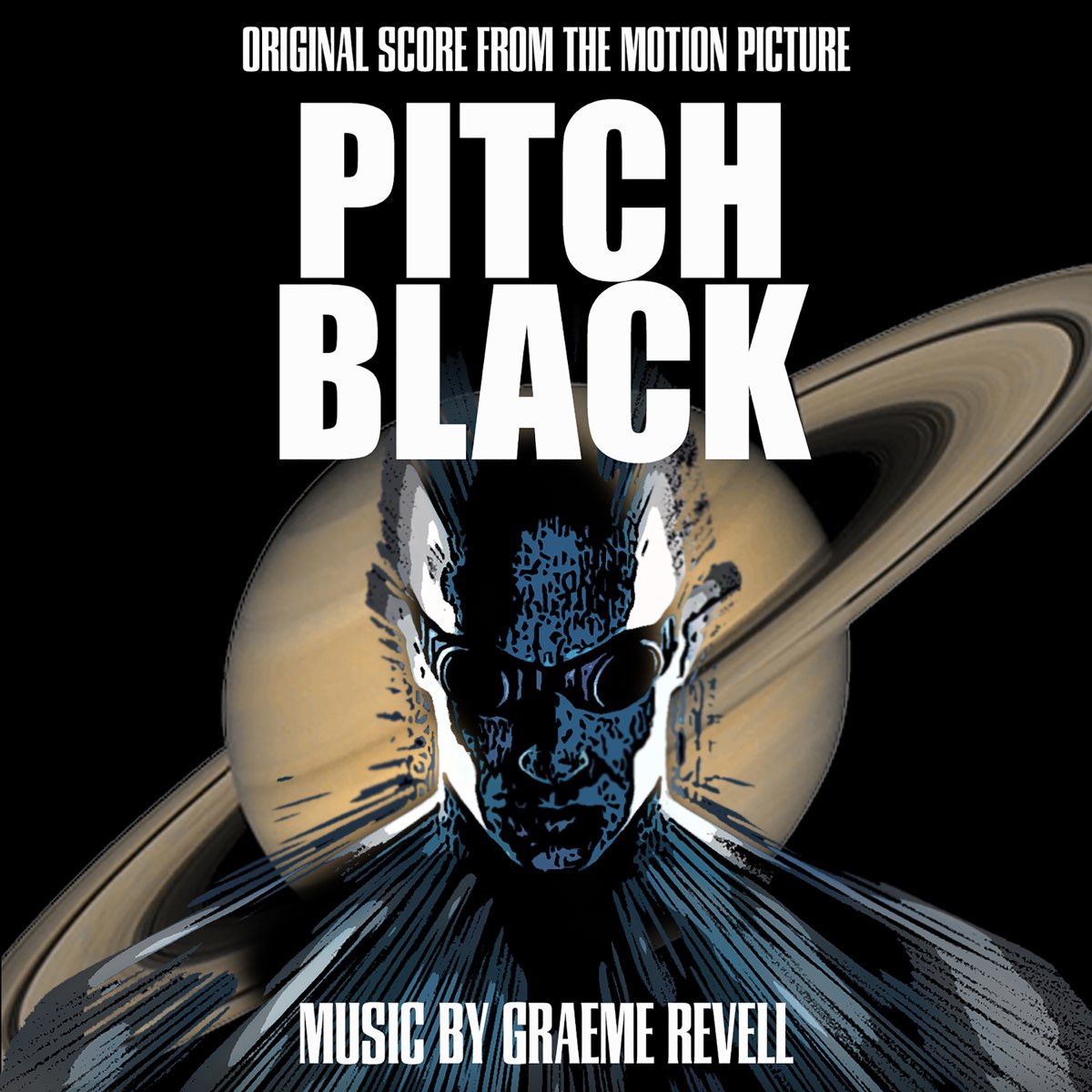  Pitch Black Original Score From The Motion Picture By Graeme Revell 