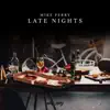 Stream & download Late Nights - Single