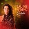 Play no Paredão - Single