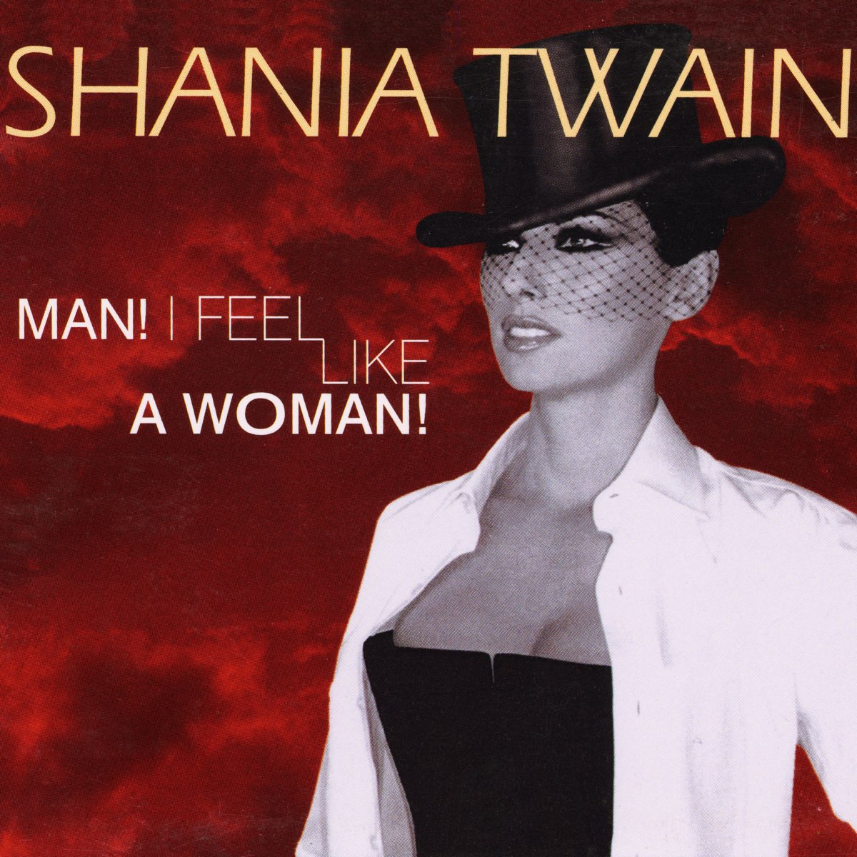  Man I Feel Like A Woman EP By Shania Twain On Apple Music
