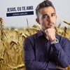 Jesus Eu Te Amo - Single