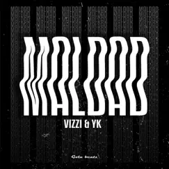 Maldad (feat. YK) Song Lyrics