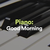 Piano: Good Morning artwork