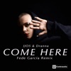 Come Here (Fede García Remix) - Single
