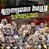 American Bully - Single album lyrics, reviews, download