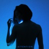Attention - Single, 2019