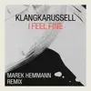 I Feel Fine (Marek Hemmann Remix) album lyrics, reviews, download
