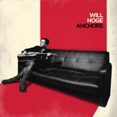 Will Hoge - Young as We Will Ever Be