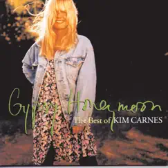 Gypsy Honeymoon - The Best of Kim Carnes by Kim Carnes album reviews, ratings, credits