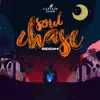 Stream & download Soul Chase Riddim - EP