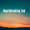 Heartbreaking End - EP