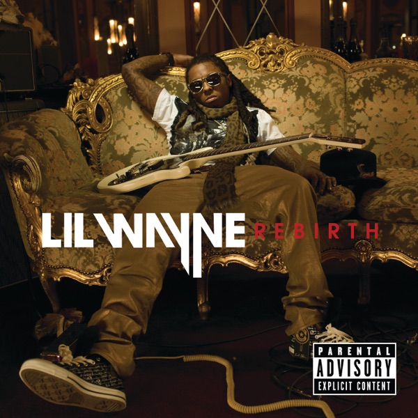 Rebirth (Deluxe Version) - Lil Wayne