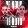 De Novo Te Bôto (feat. MC Dom Lp) - Single album lyrics, reviews, download