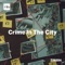 Crime In The City - Antoine Marquaille lyrics