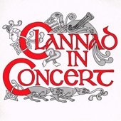 Clannad in Concert (Live - 2022 Remaster) artwork