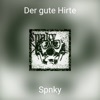 Spnky - Der Gute Hirte