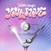 Your Move - Single
