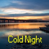 Cold Night artwork