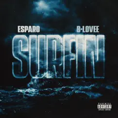 Surfin - Single by Esparo & B-Lovee album reviews, ratings, credits