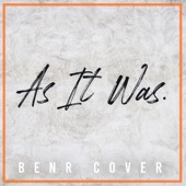 BENR - As It Was