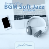 Home Office: BGM Soft Jazz at Home artwork