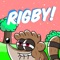 Rigby! - WYDTezzo lyrics