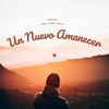 Un Nuevo Amanecer - Single