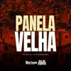 Panela Velha - Single album lyrics, reviews, download