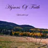 Hymns of Faith album lyrics, reviews, download