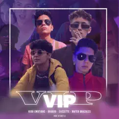 VIP (feat. Cassette, Drakko & Mateo Brazales) Song Lyrics
