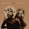 Pretty Brown Skin - Single