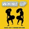 Whine Up (feat. Sherwinn Dupes Brice) artwork